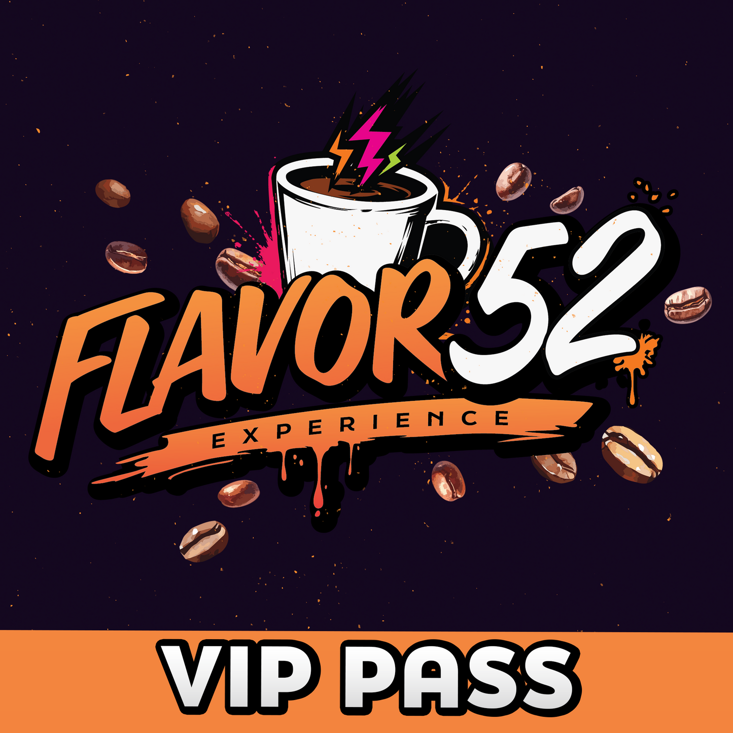 FLAVOR52: VIP PASS | MONTHLY